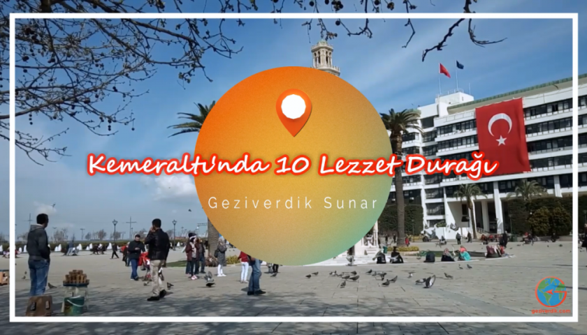 kemeraltında 10 lezzet durağı